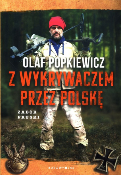 Z wykrywaczem przez Polskę. Zabór pruski