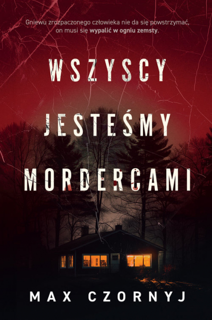 Wszyscy jesteśmy mordercami Wielkie Litery