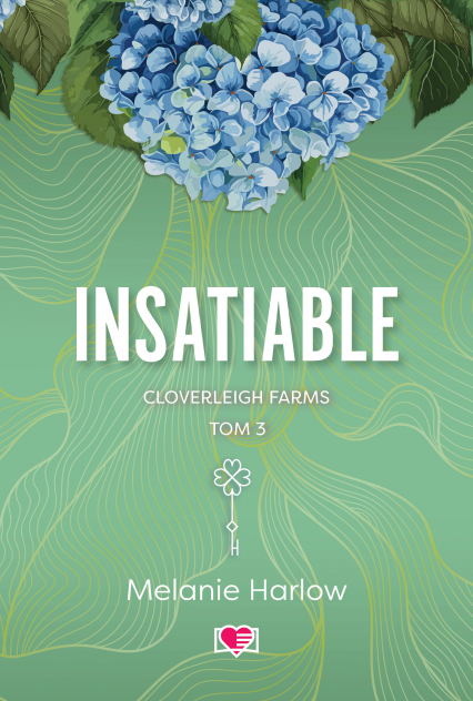 Insatiable. Cloverleigh Farms. Tom 3