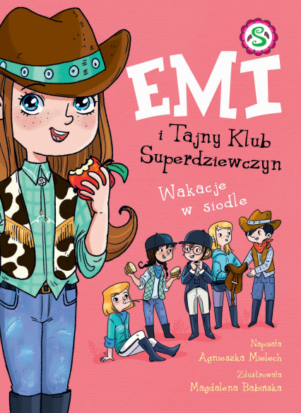 Wakacje w siodle. Emi i Tajny Klub Superdziewczyn