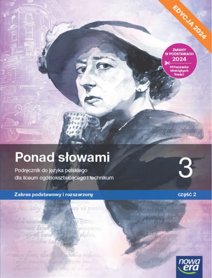 Nowa język polski ponad słowami podręcznik klasa 3 część 2 liceum i technikum zakres podstawowy i rozszerzony EDYCJA 2024