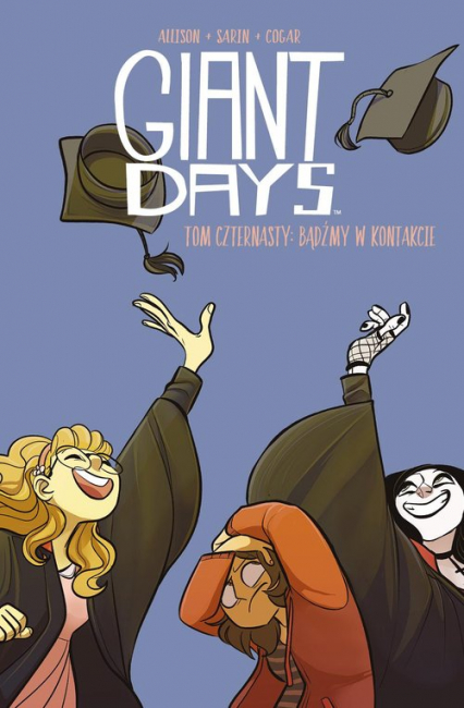 Giant Days, tom 14: Bądźmy w kontakcie Bądźmy w kontakcie