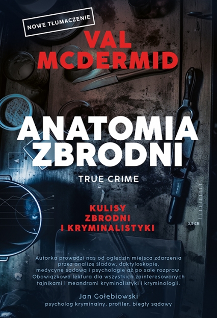 Anatomia zbrodni. True crime: Kulisy zbrodni i kryminalistyki