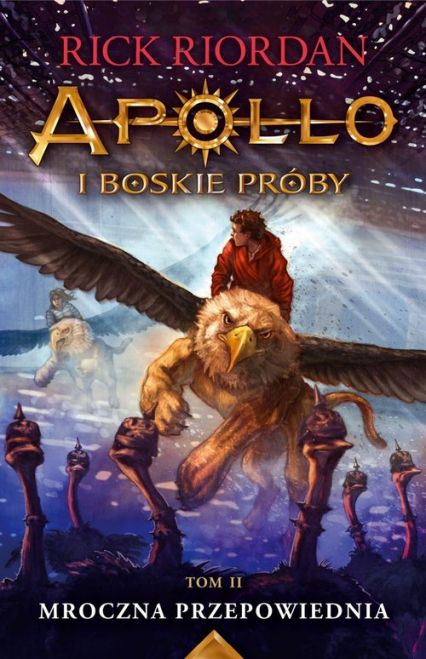 Apollo i boskie próby Tom 2 Mroczna przepowiednia