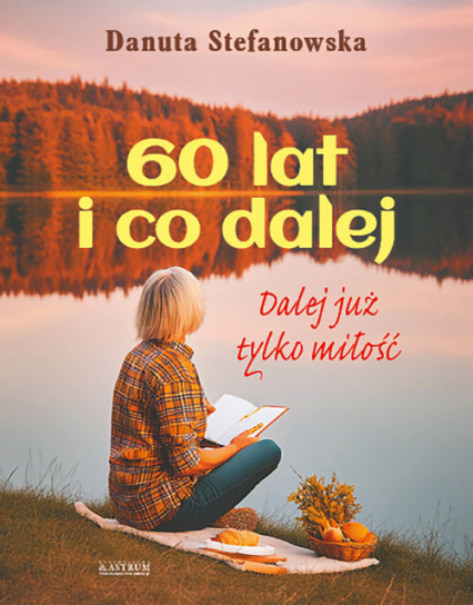 60 lat i co dalej?