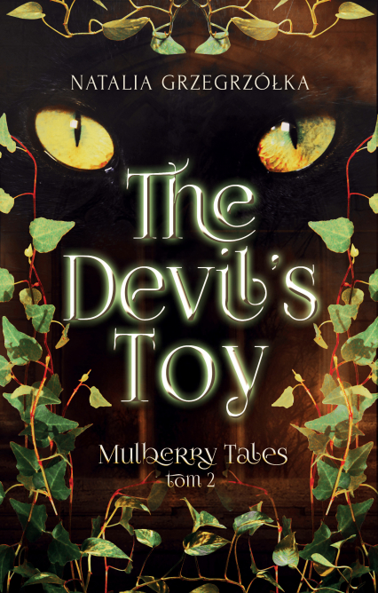 The Devil’s Toy. Mulberry Tales. Tom 2