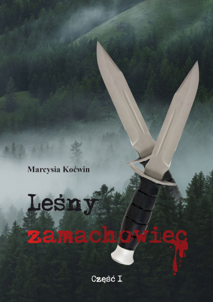 Leśny zamachowiec