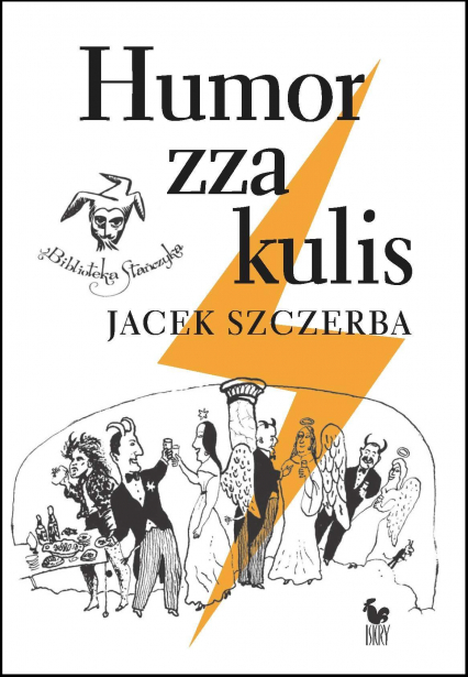 Humor zza kulis. Rozmowy o poczuciu humoru w środowisku nie tylko aktorskim