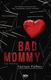 Bad Mommy Zła mama
