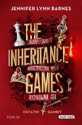 The Inheritance Games. Tom III. Ostatni gambit
