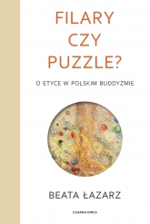 Filary czy puzzle? O etyce w polskim buddyzmie