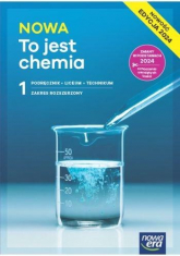 Nowa chemia to jest chemia podręcznik 1 liceum i technikum zakres rozszerzony EDYCJA 2024