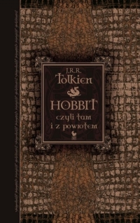 Hobbit Czyli Tam I Z Powrotem J R R Tolkien Informacje O Ksiazkach Sklep Ksiegarnia Internetowa