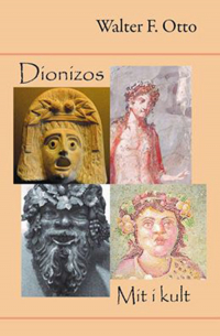 Dionysus by Walter F. Otto